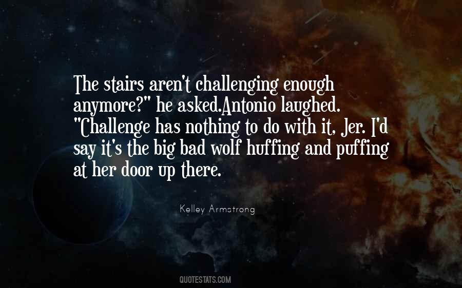 I Am The Bad Wolf Quotes #488708