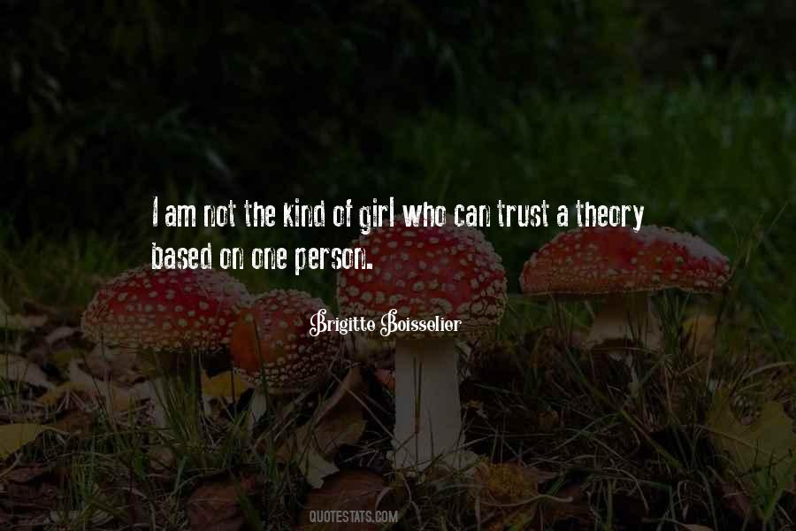 I Am The Kind Of Person Quotes #1370183