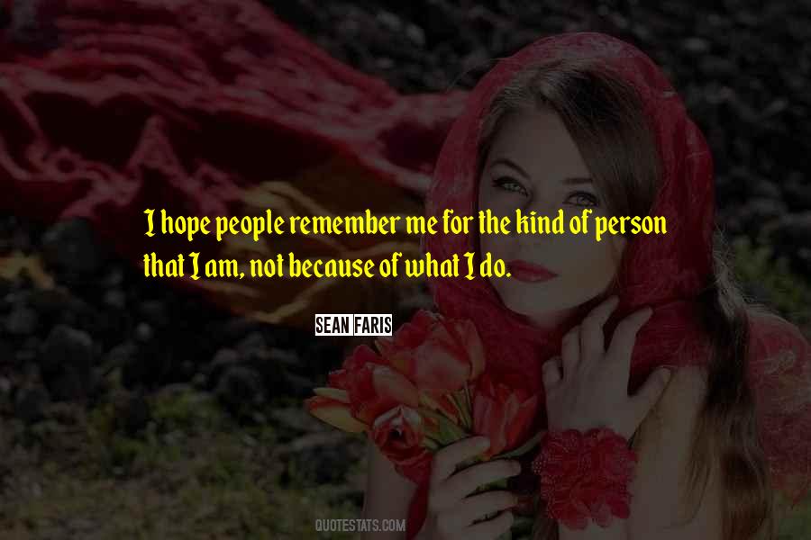 I Am The Kind Of Person Quotes #530132