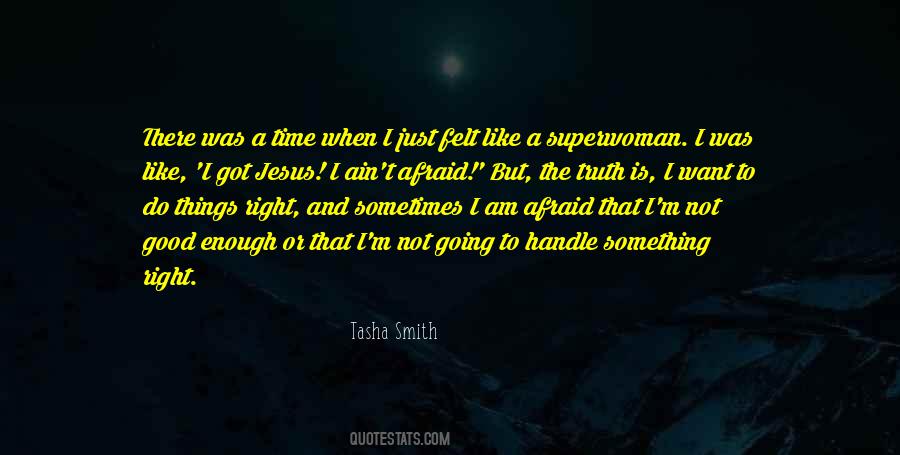 I Am There Quotes #7492