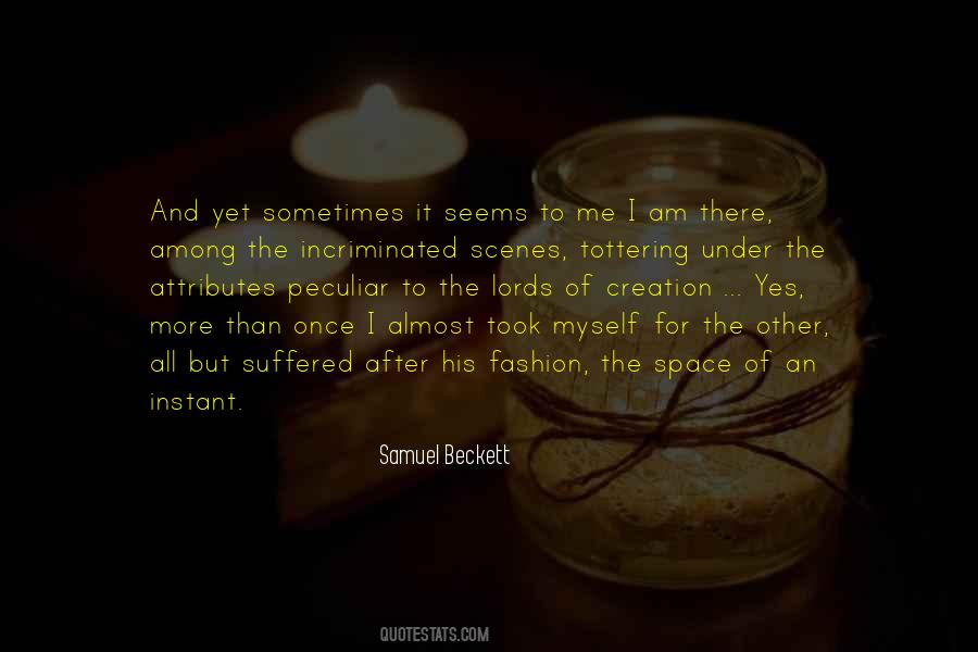 I Am There Quotes #784966