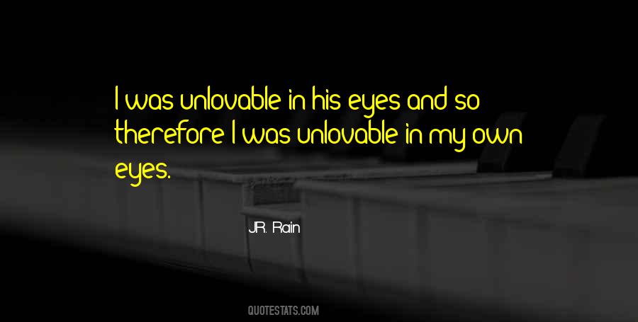 I Am Unlovable Quotes #129388