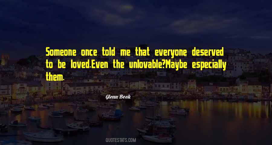 I Am Unlovable Quotes #673046