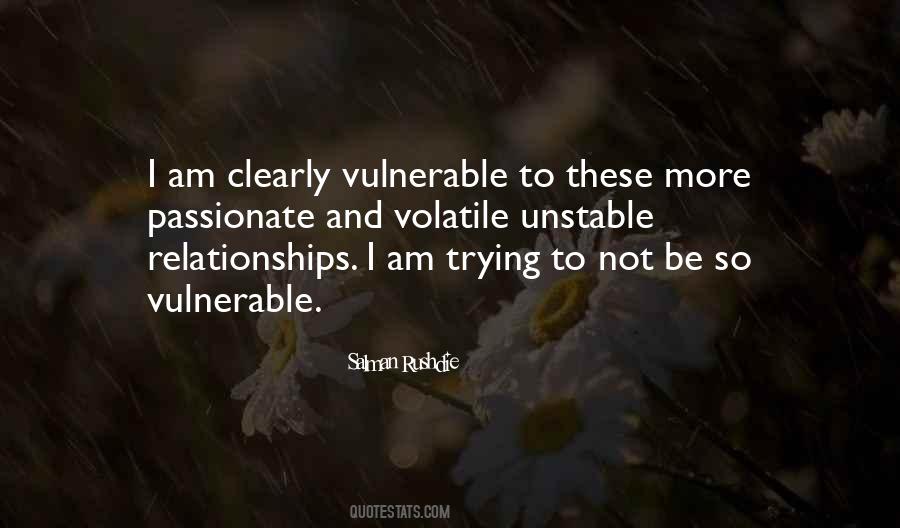 I Am Vulnerable Quotes #550367