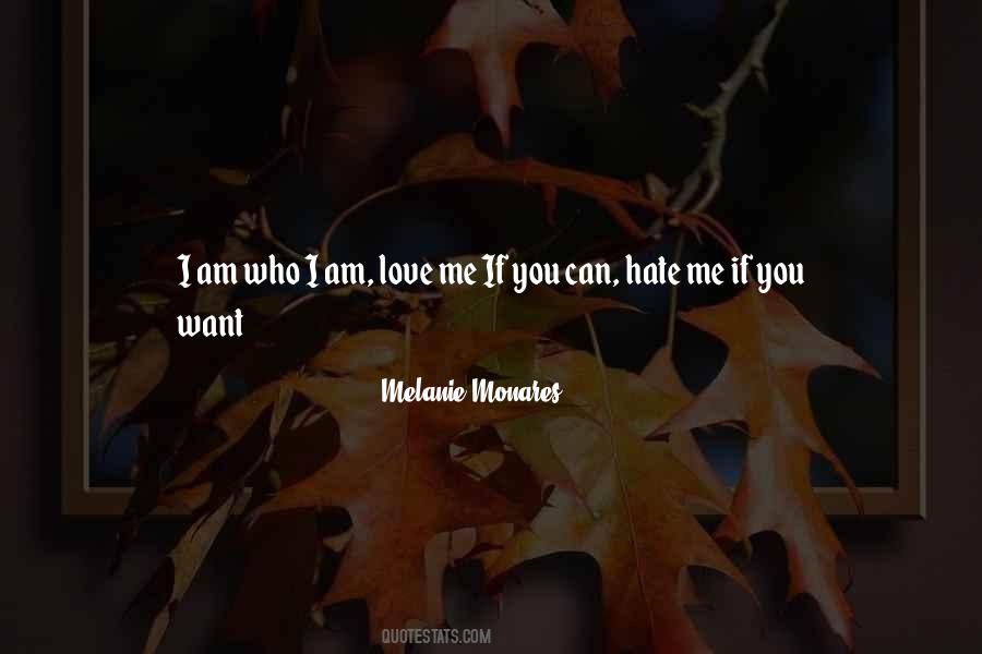 I Am Who I Am Love Quotes #272048