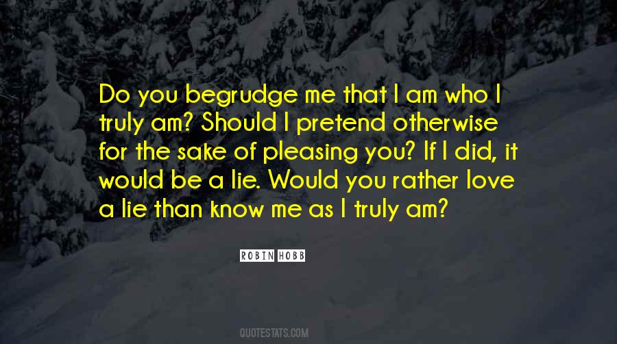 I Am Who I Am Love Quotes #341087