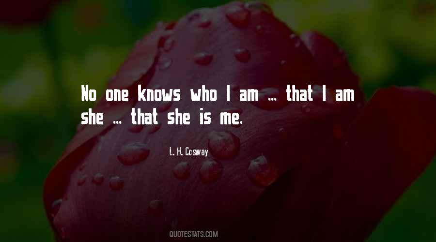 I Am Who I Am Quotes #7124