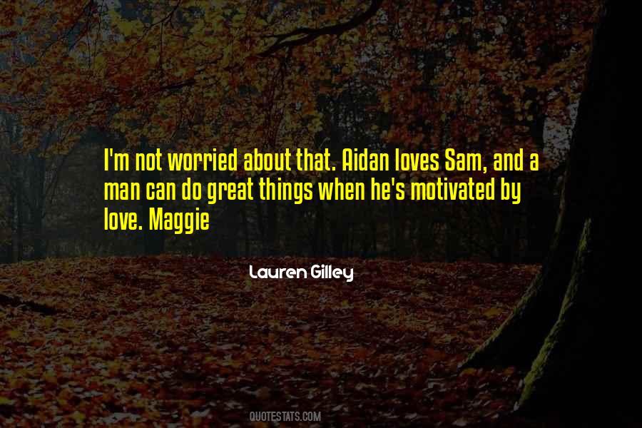 I Am Worried About You My Love Quotes #227143