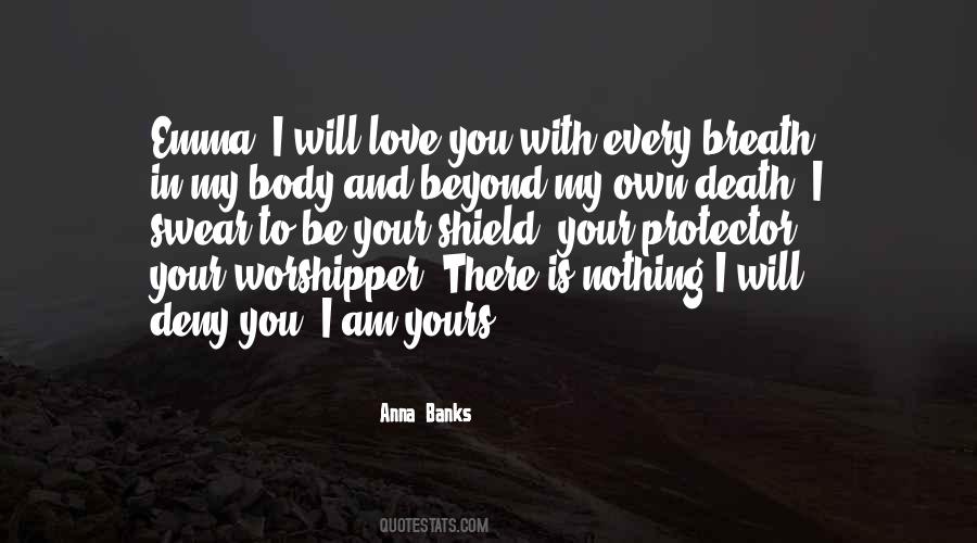 I Am Yours Quotes #469267