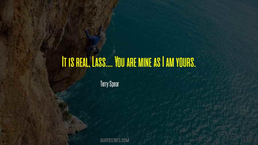 I Am Yours You Are Mine Quotes #410445