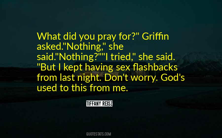 I Asked God For Quotes #1133451