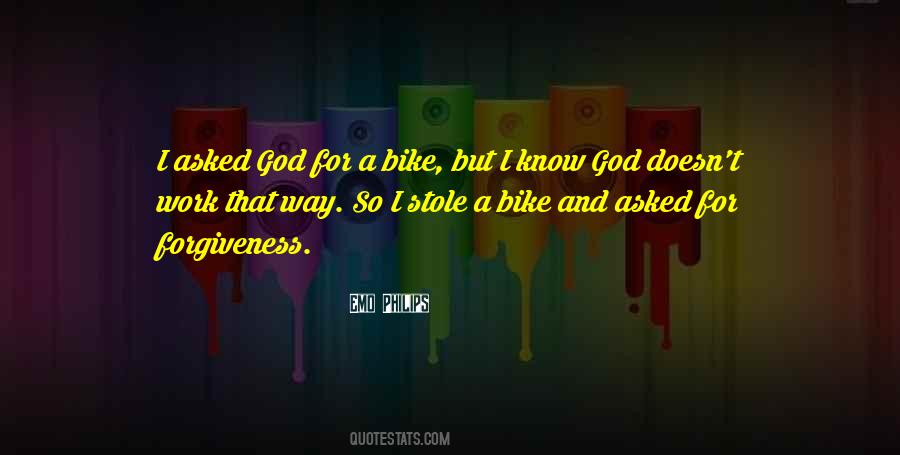 I Asked God For Quotes #329735