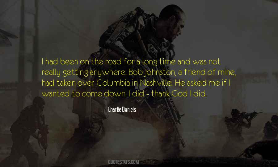 I Asked God For You Quotes #11576