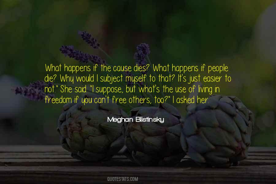 I Asked Her Quotes #1830335