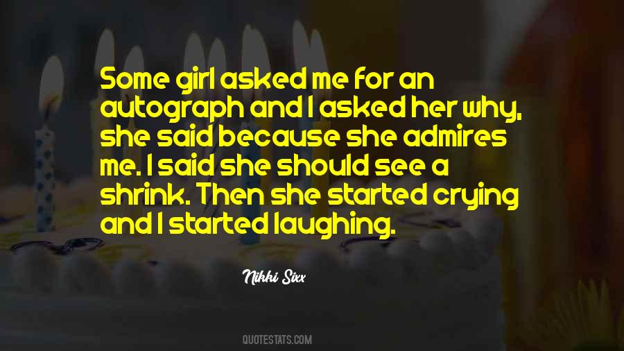 I Asked Her Quotes #406639