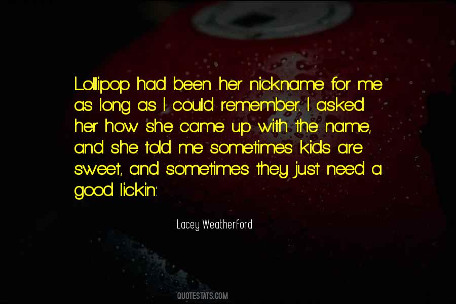 I Asked Her Quotes #584989