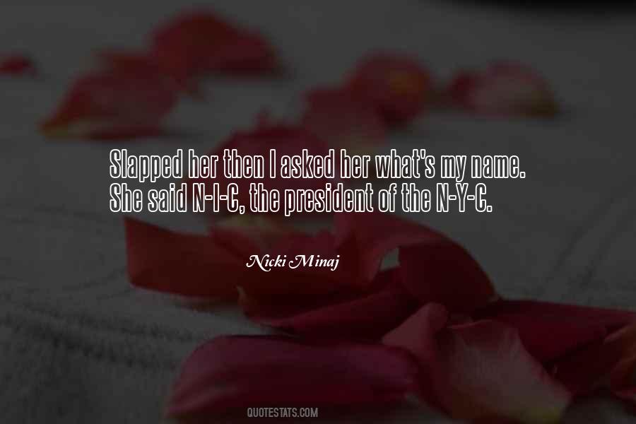 I Asked Her Quotes #817218