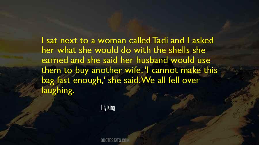 I Asked Her Quotes #834715