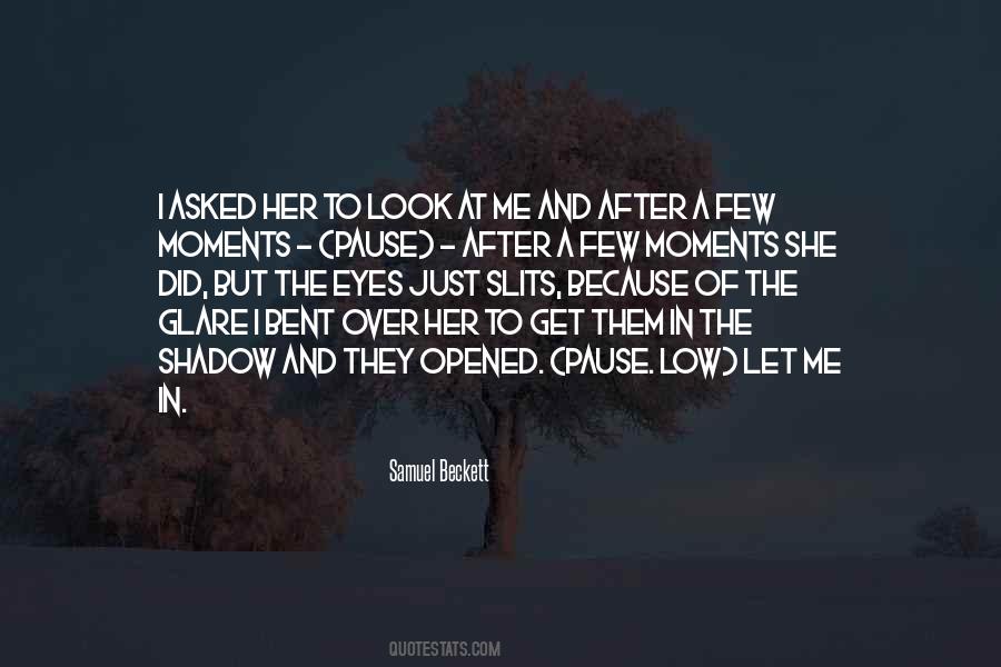 I Asked Her Quotes #97802