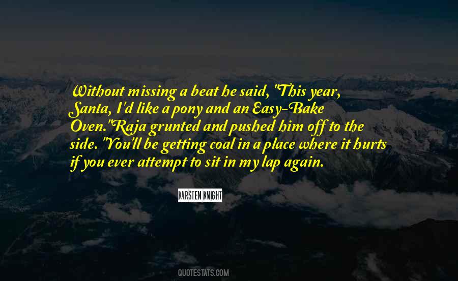 I Be Missing You Quotes #1000371