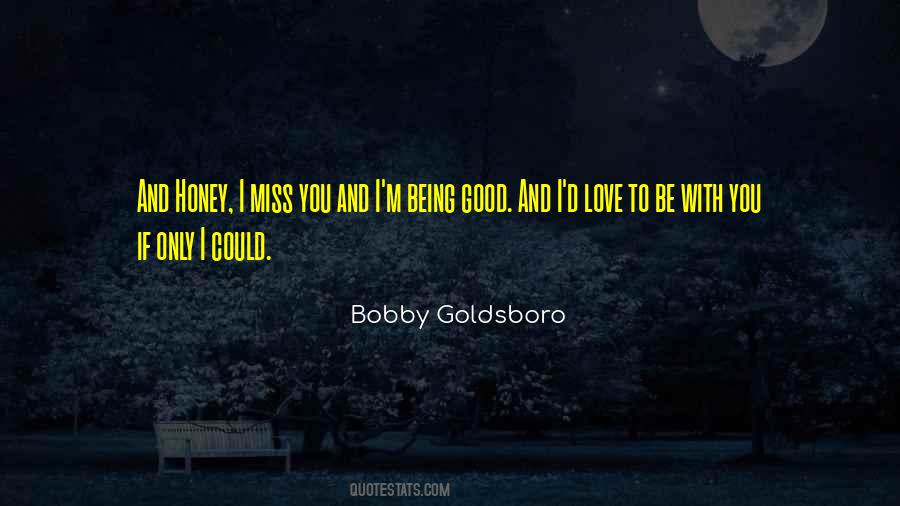 I Be Missing You Quotes #1225857