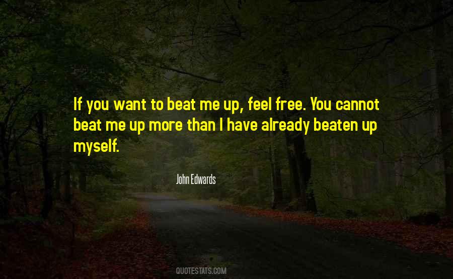 I Beat You Quotes #142153