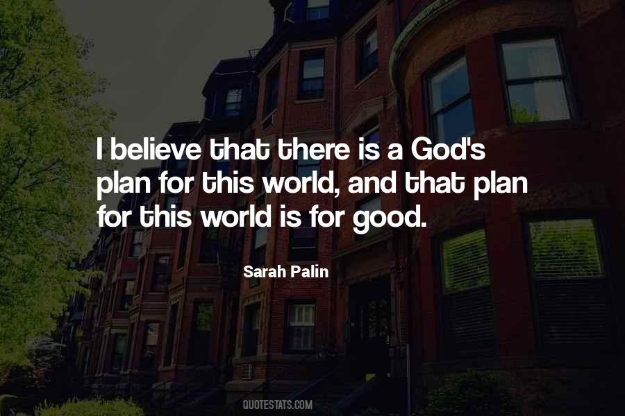 I Believe God Has A Plan For Me Quotes #1873981