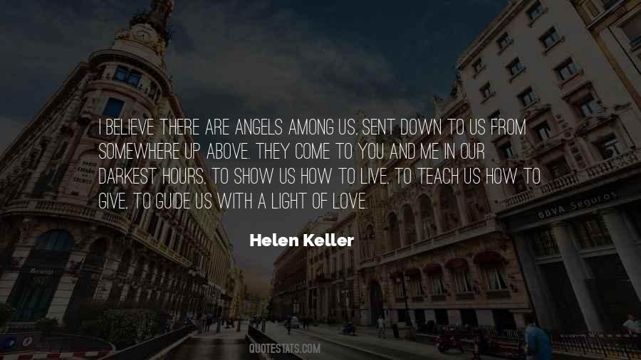 I Believe There Are Angels Among Us Quotes #731164