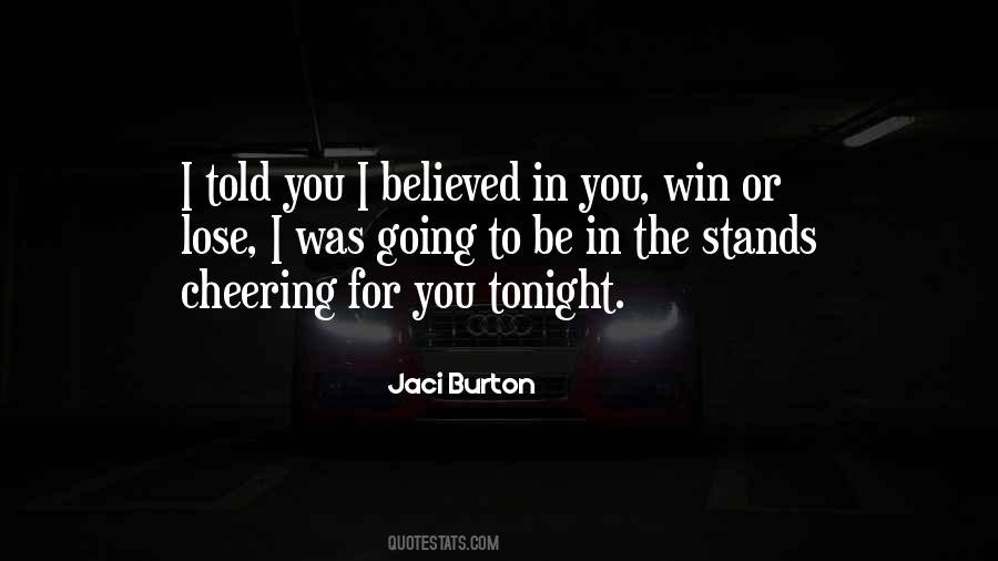 I Believed Quotes #972610