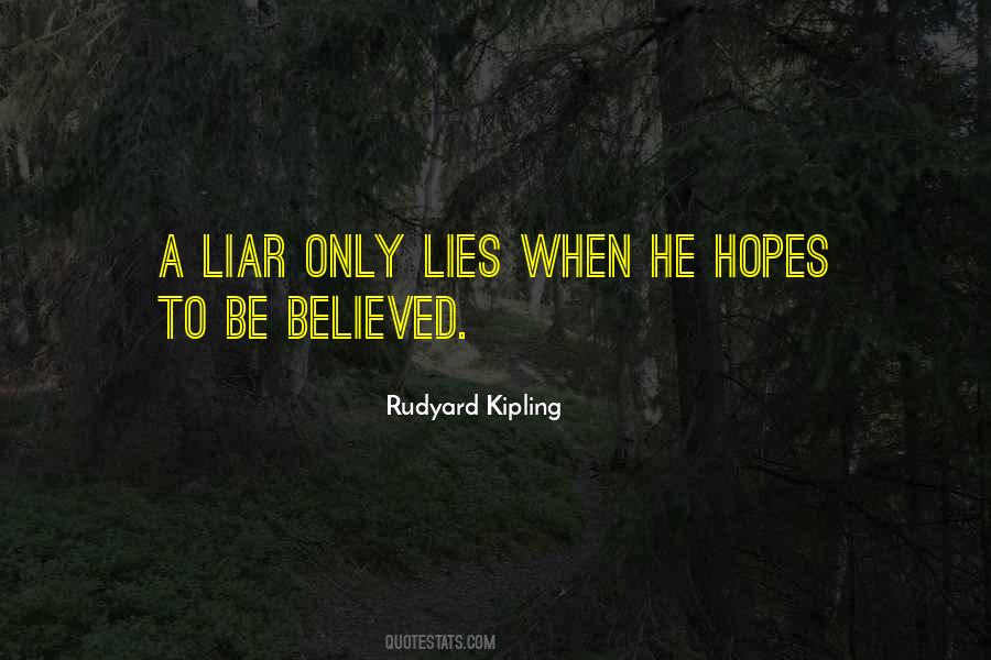 I Believed Your Lies Quotes #307024