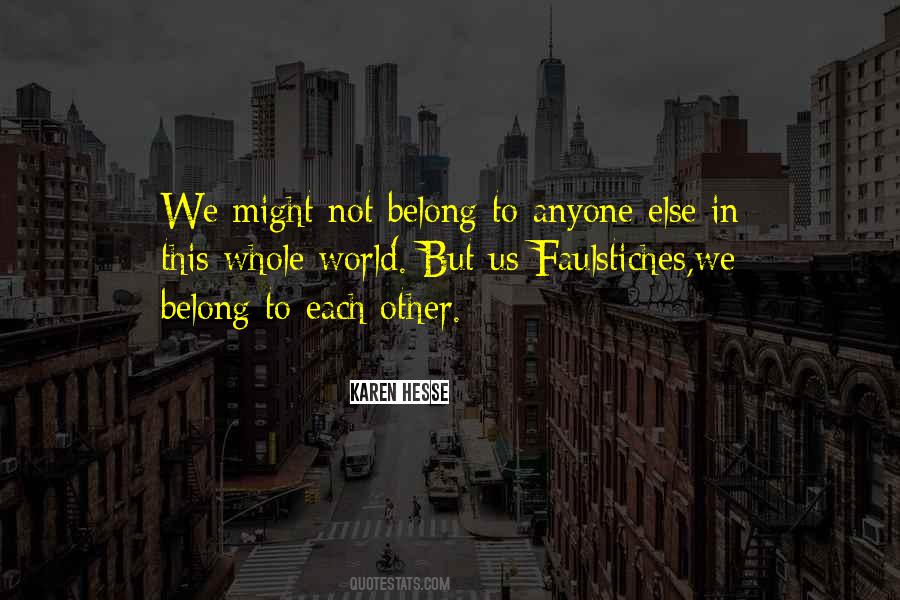 I Belong Somewhere Else Quotes #114071