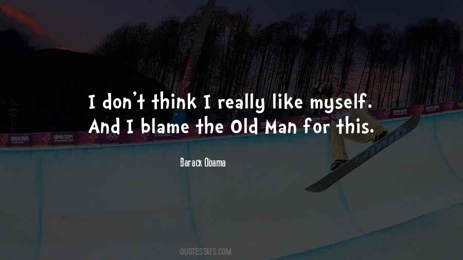 I Blame Myself Quotes #959589