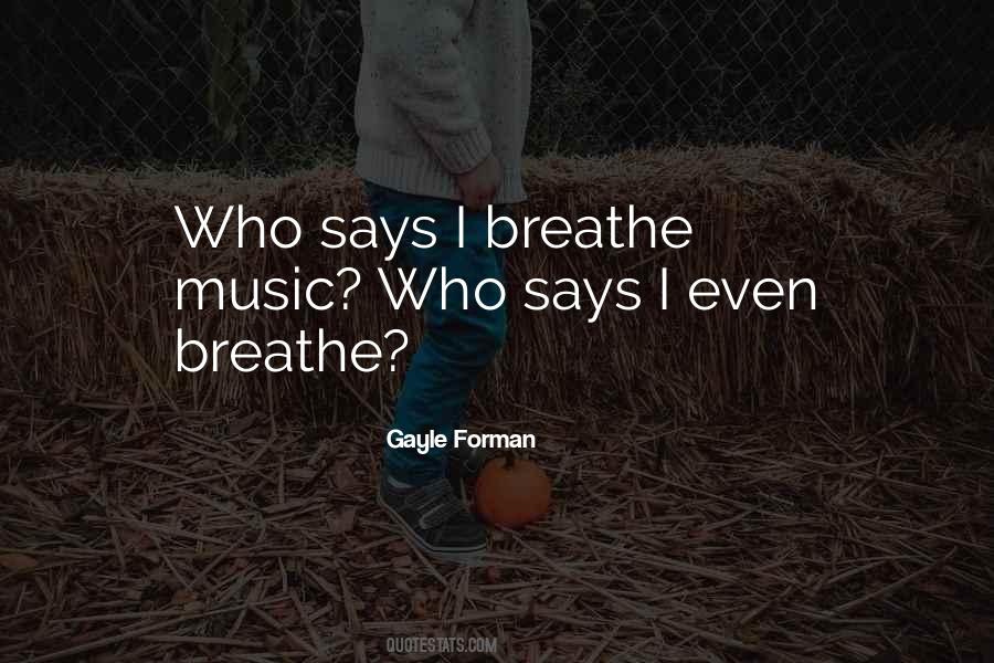 I Breathe Quotes #1251225