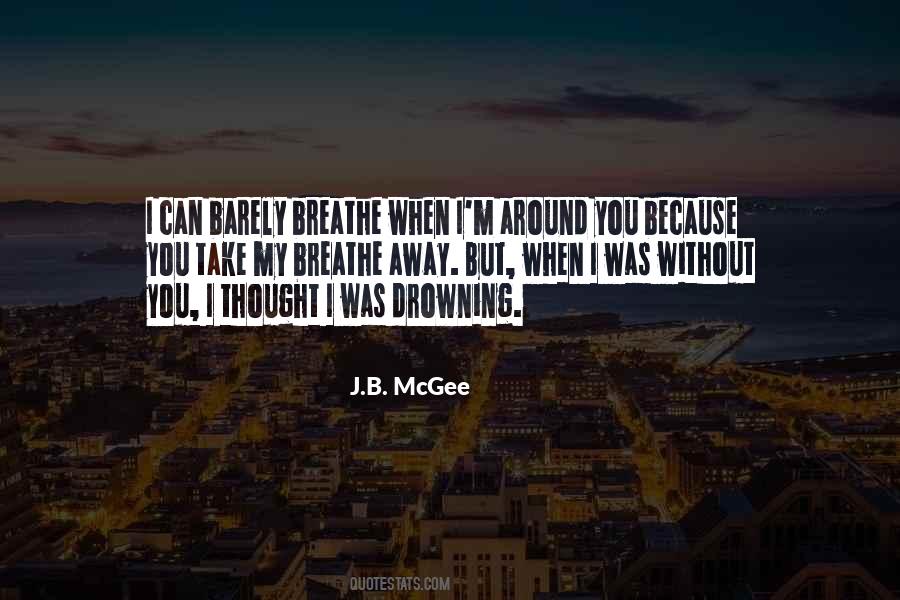 I Breathe You Quotes #232656