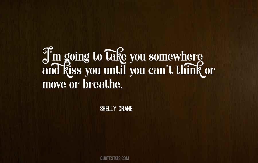 I Breathe You Quotes #357736