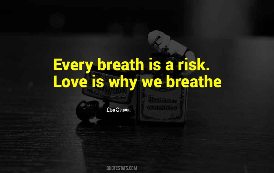 I Breathe Your Love Quotes #7662