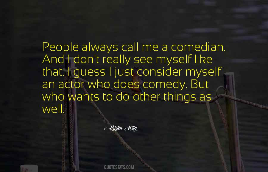 I Call It Like I See It Quotes #680212