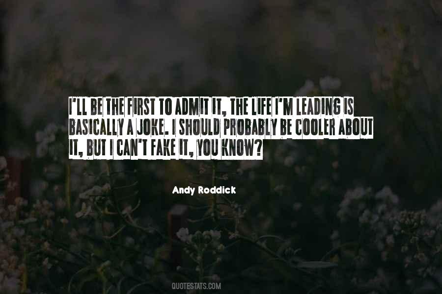 I Can Admit Quotes #1153202