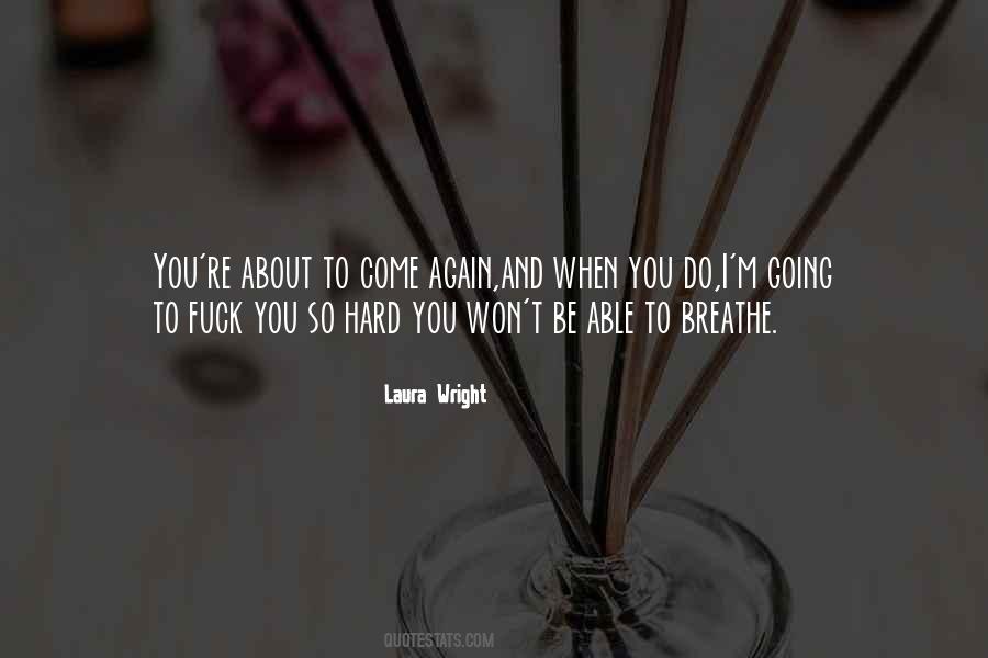 I Can Breathe Again Quotes #772462