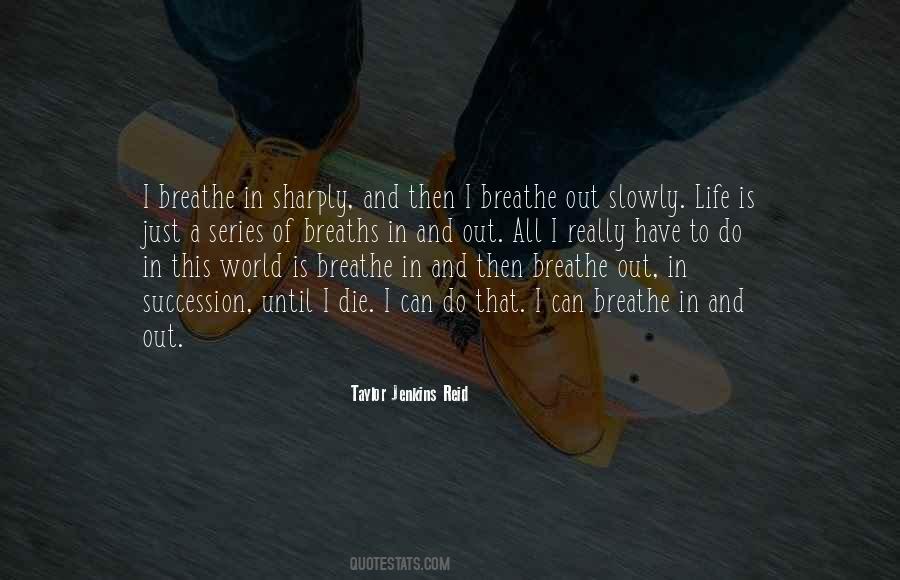 I Can Breathe Quotes #1153637