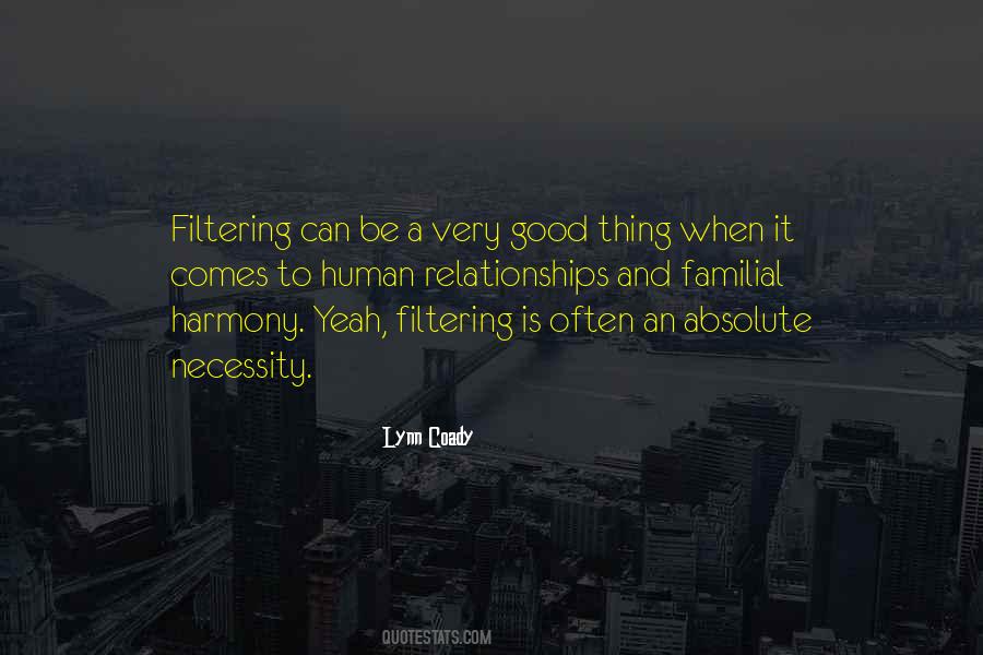 Quotes About Filtering #1272074