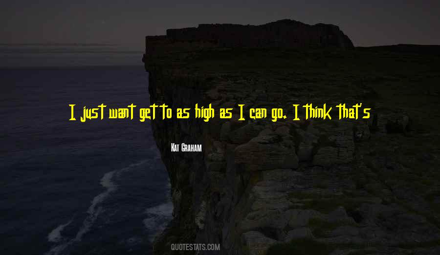 I Can Go Quotes #1029027