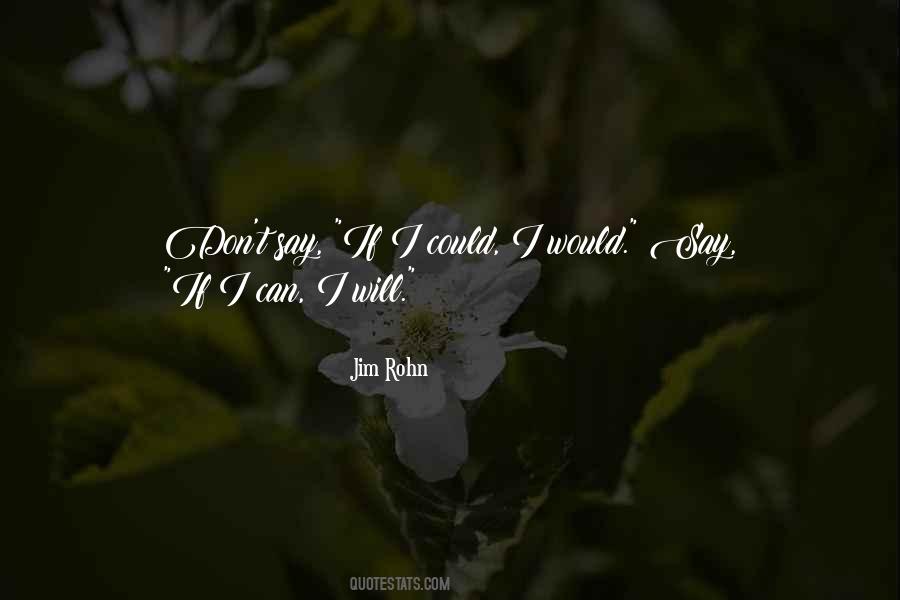 I Can I Will Quotes #510402