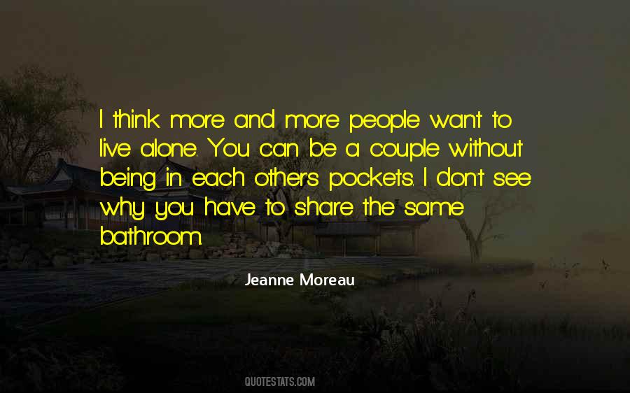 I Can Live Alone Quotes #1811360