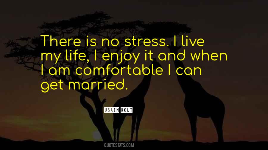 I Can Live My Life Quotes #699623