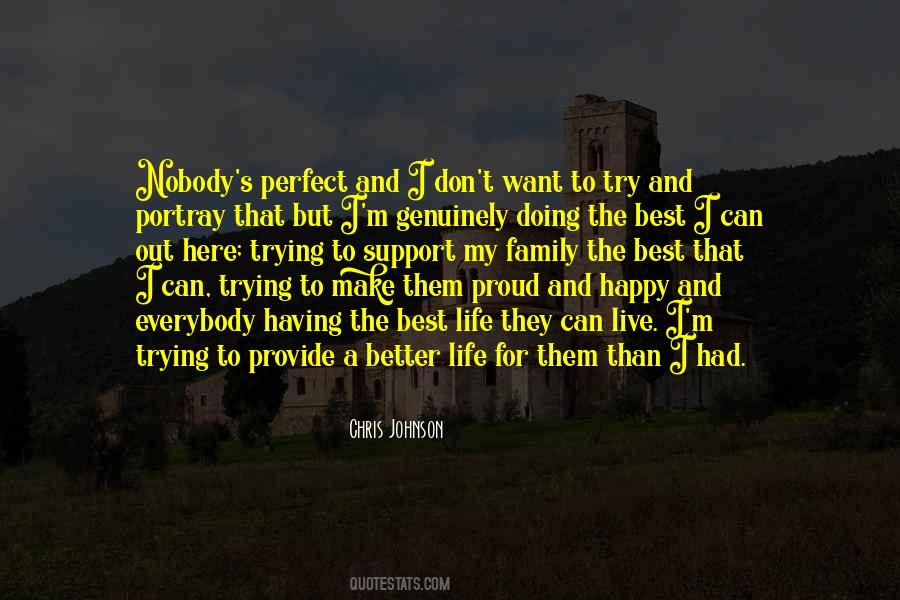 I Can Live My Life Quotes #750955