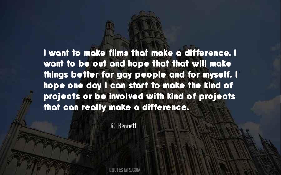 I Can Make A Difference Quotes #203665