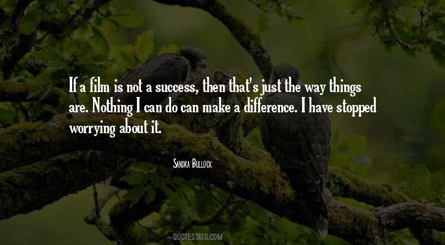 I Can Make A Difference Quotes #68473