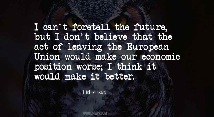 I Can Make It Better Quotes #624299