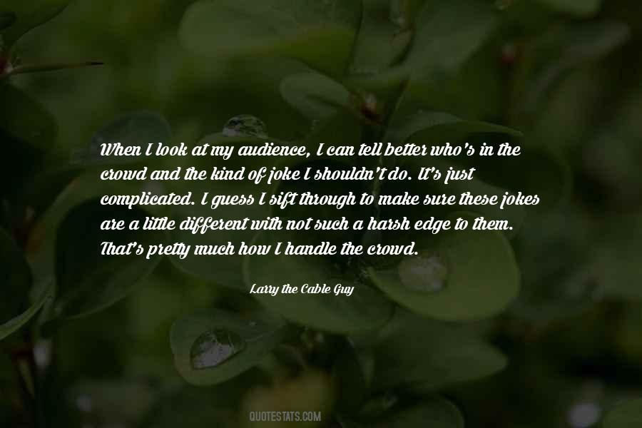 I Can Make It Better Quotes #746835